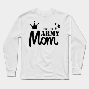 Cute Proud Army Mom Long Sleeve T-Shirt